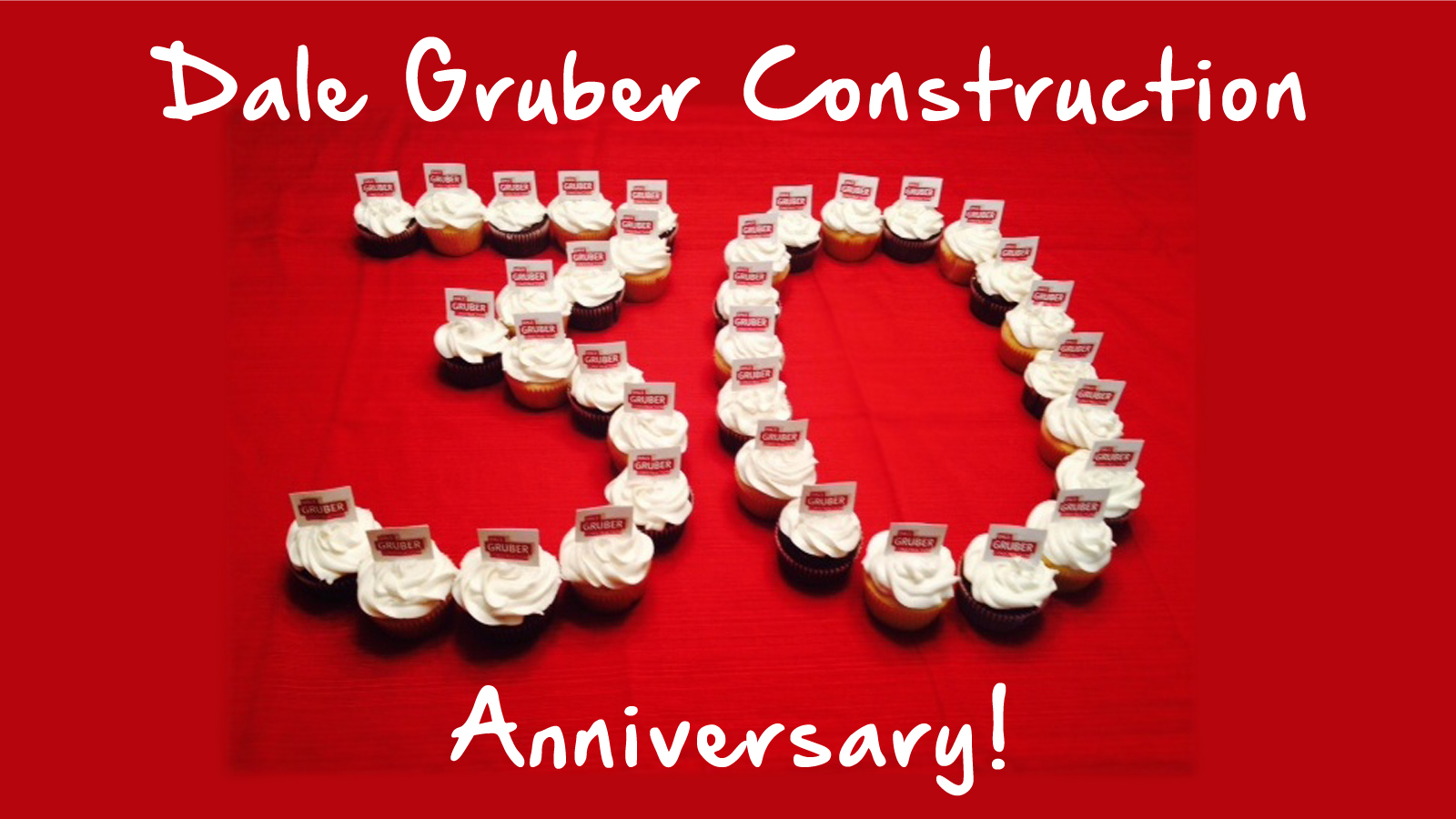 Dale Gruber Construction celebrates 30 years!