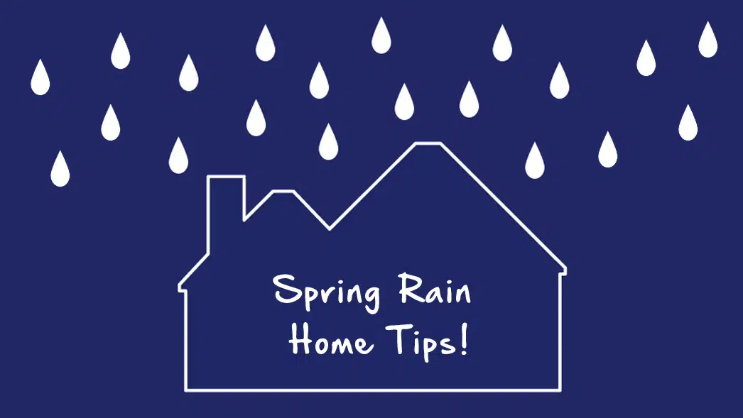 April Showers Home Tips