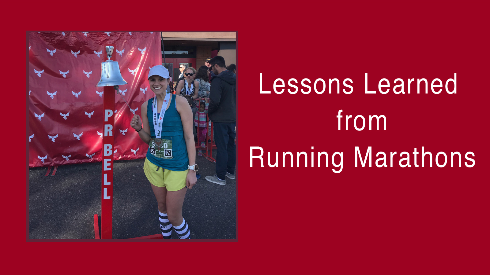 Lessons Learned from Running Marathons
