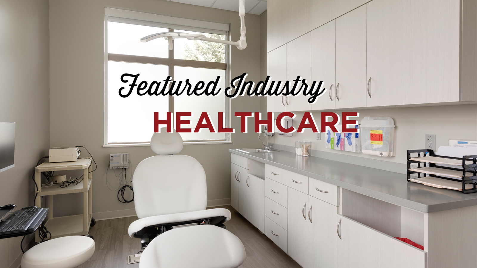 Featured Industry – Healthcare