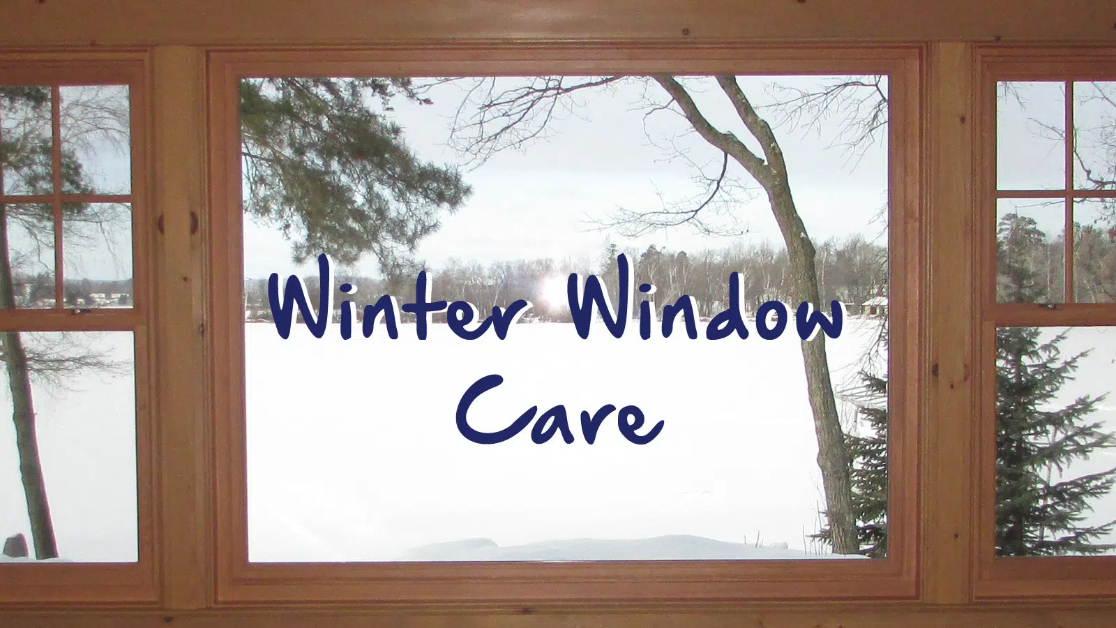 Winter Window Care