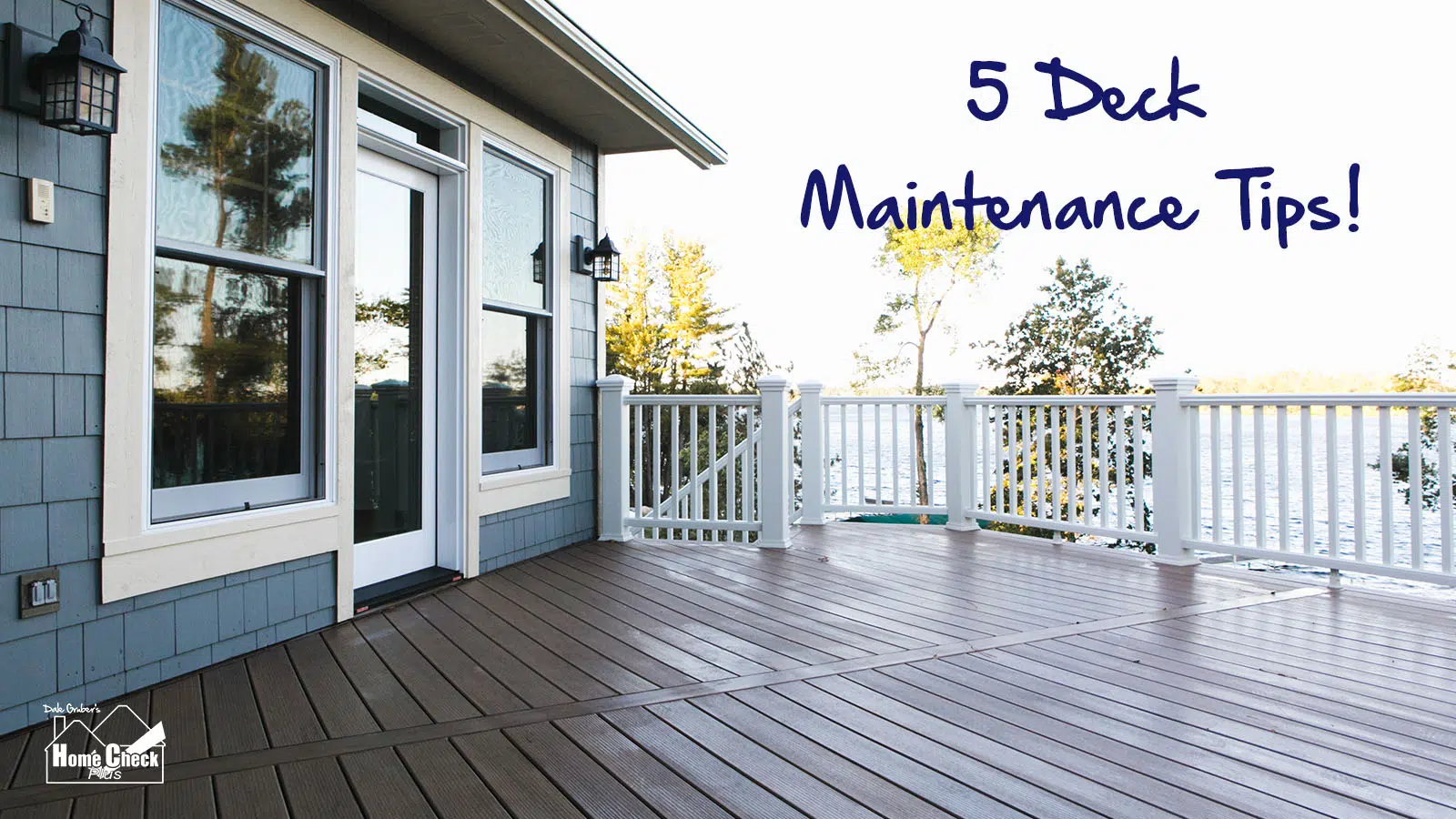 5 Deck Maintenance Tips