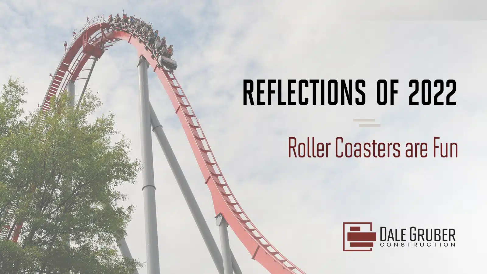 Reflections Of 2022 Roller Coasters Are Fun
