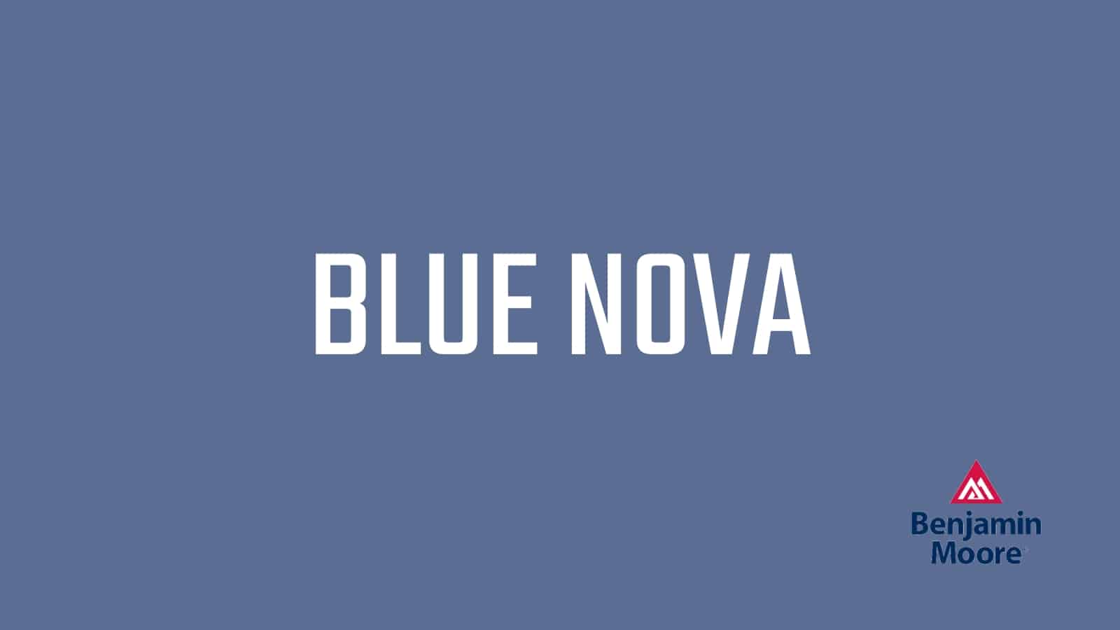 Benjamin Moore Blue Nova